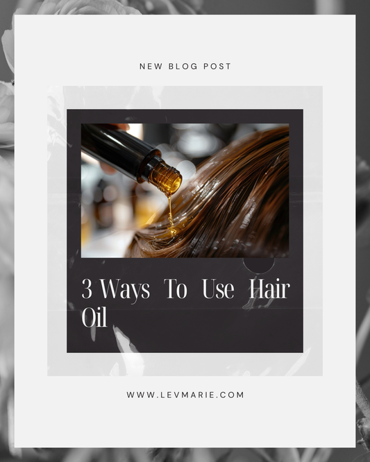 3 Ways to Use Hair Oils + Introducing Full AF Hair Growth Oil